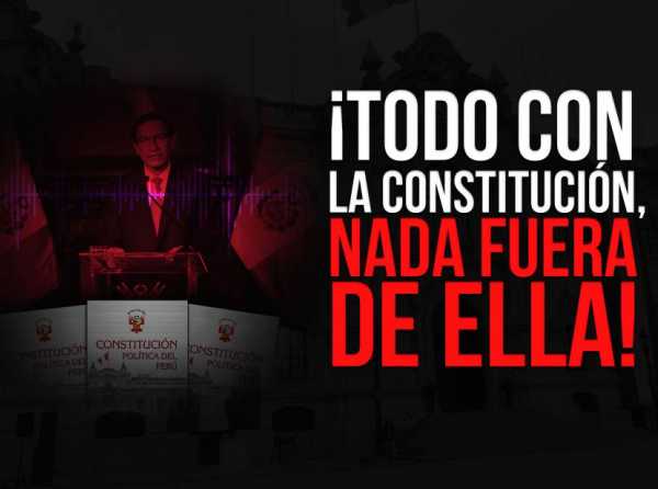 ¡Todo con la Constitución, nada fuera de ella!