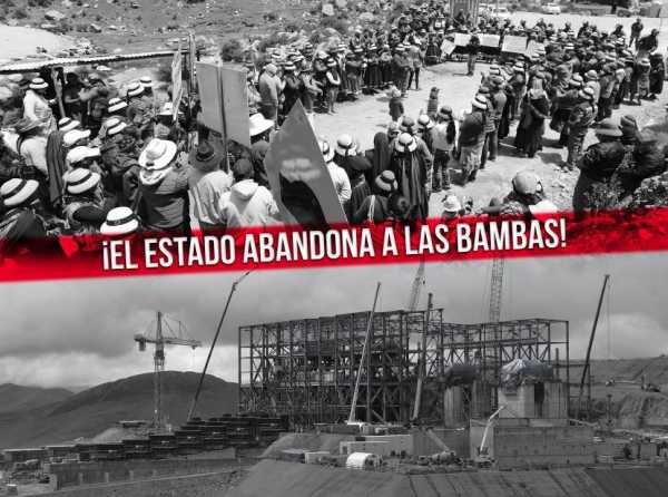 ¡El Estado abandona a Las Bambas!