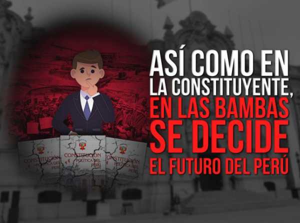 Así como en la constituyente, en Las Bambas se decide el futuro del Perú