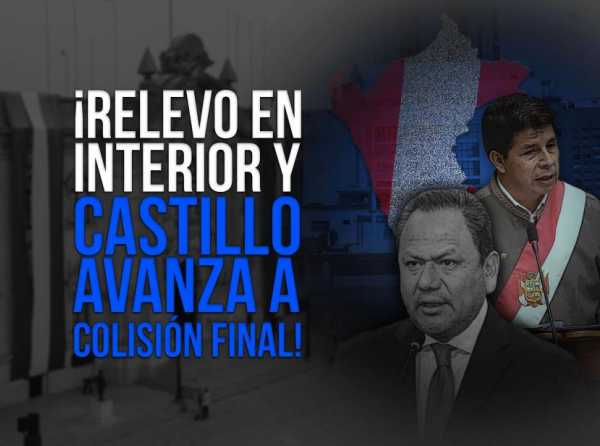 ¡Relevo en Interior y Castillo avanza a colisión final!