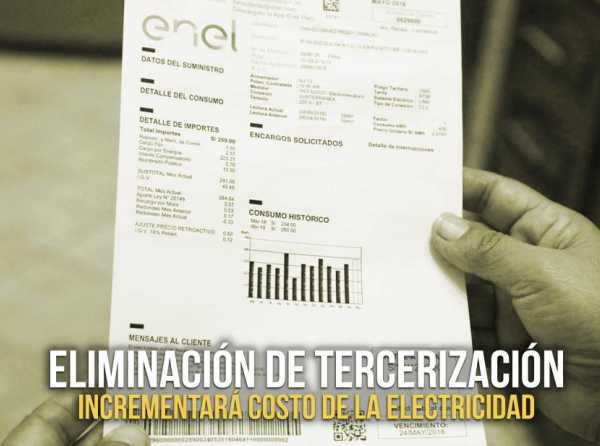 Eliminación de tercerización incrementará costo de la electricidad