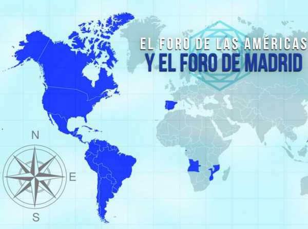 El Foro de las Américas y el Foro de Madrid