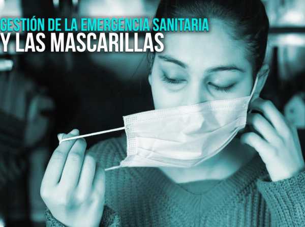 Gestión de la emergencia sanitaria y las mascarillas