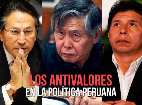 Los antivalores en la política peruana