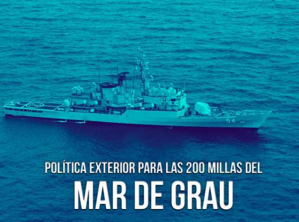 Política exterior para las 200 millas del mar de Grau