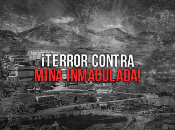 ¡Terror contra mina Inmaculada!