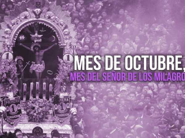 Mes de octubre, mes del Señor de los Milagros