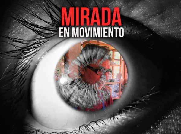 Mirada en movimiento 