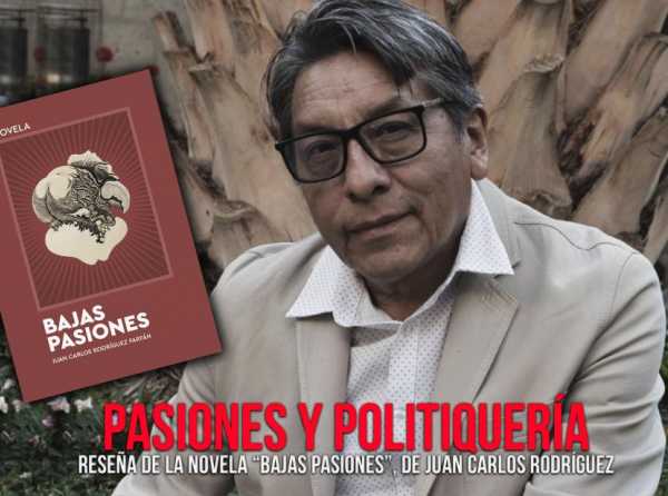 Pasiones y politiquería