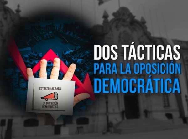 Dos tácticas para la oposición democrática