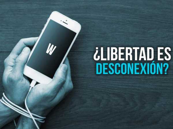 ¿Libertad es desconexión?