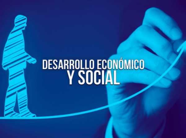 Desarrollo económico y social