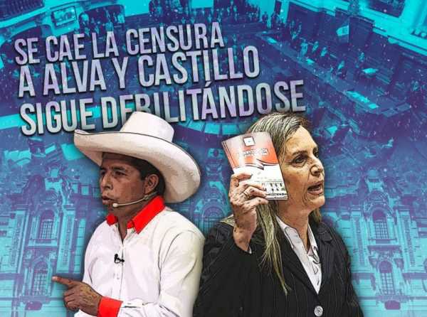 Se cae la censura a Alva y Castillo sigue debilitándose