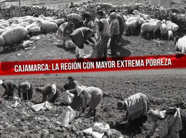 Cajamarca: una de las regiones más pobres del país