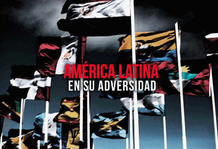 América Latina en su adversidad