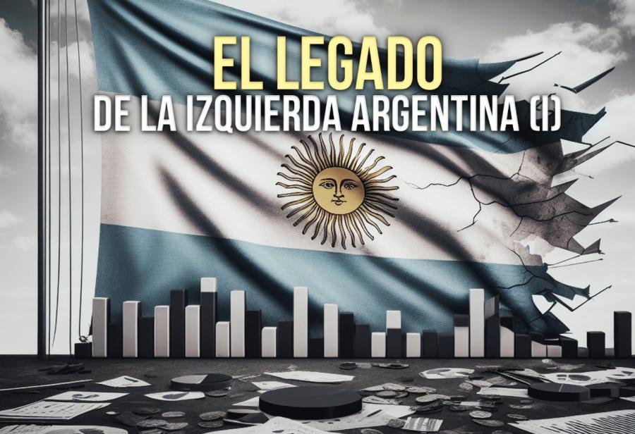 El legado de la izquierda argentina (I)