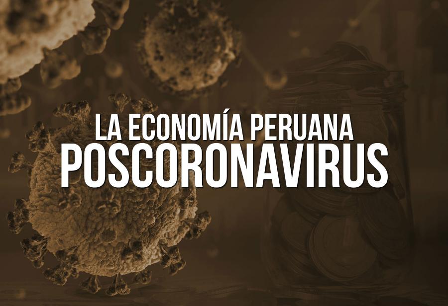 La economía peruana poscoronavirus