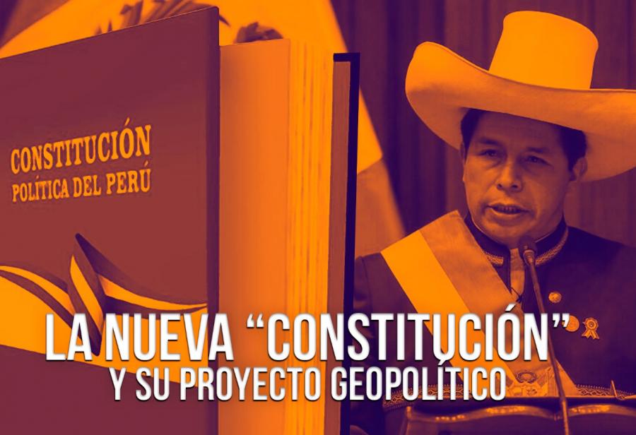 La nueva “Constitución” y su proyecto geopolítico