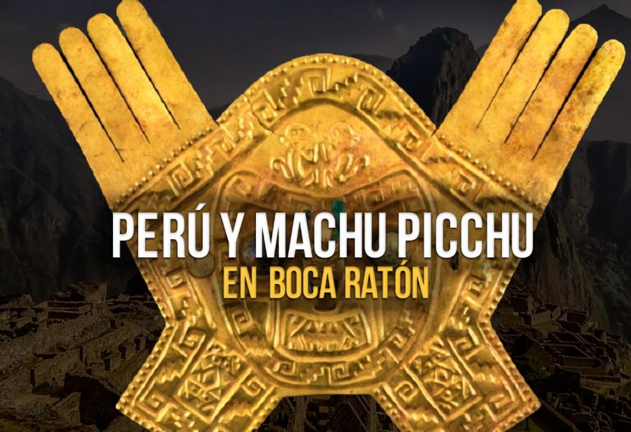 Perú y Machu Picchu en Boca Ratón