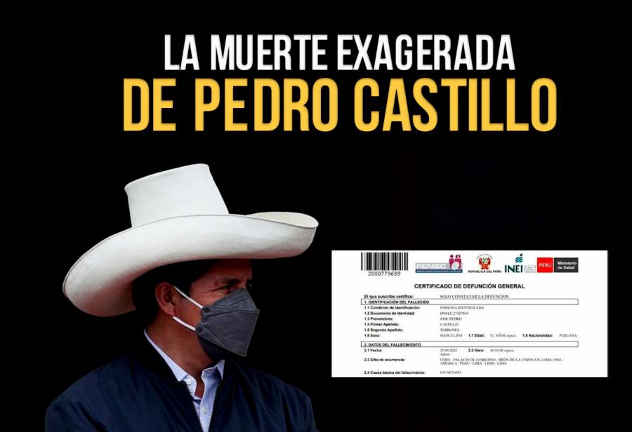 La muerte exagerada de Pedro Castillo