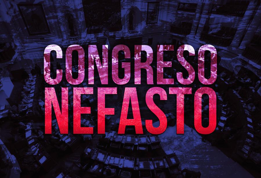 Inermes frente a un Congreso nefasto