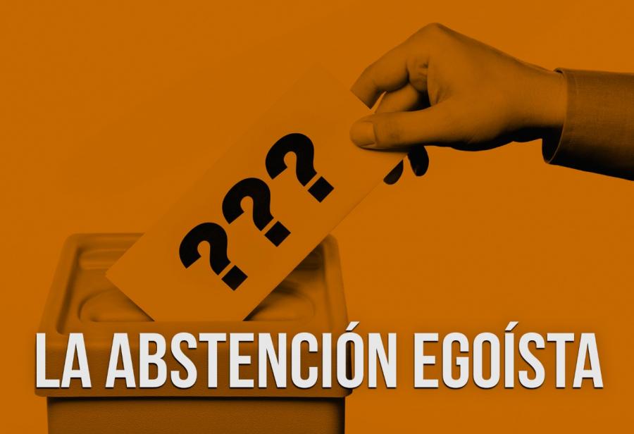 La abstención egoísta