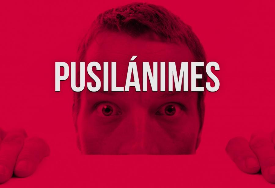 Pusilánimes