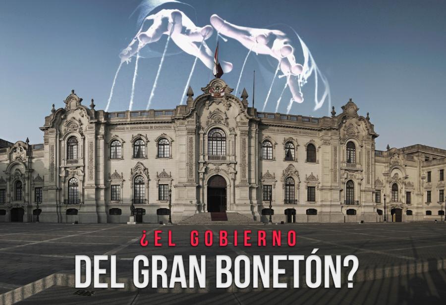 ¿El gobierno del Gran Bonetón?