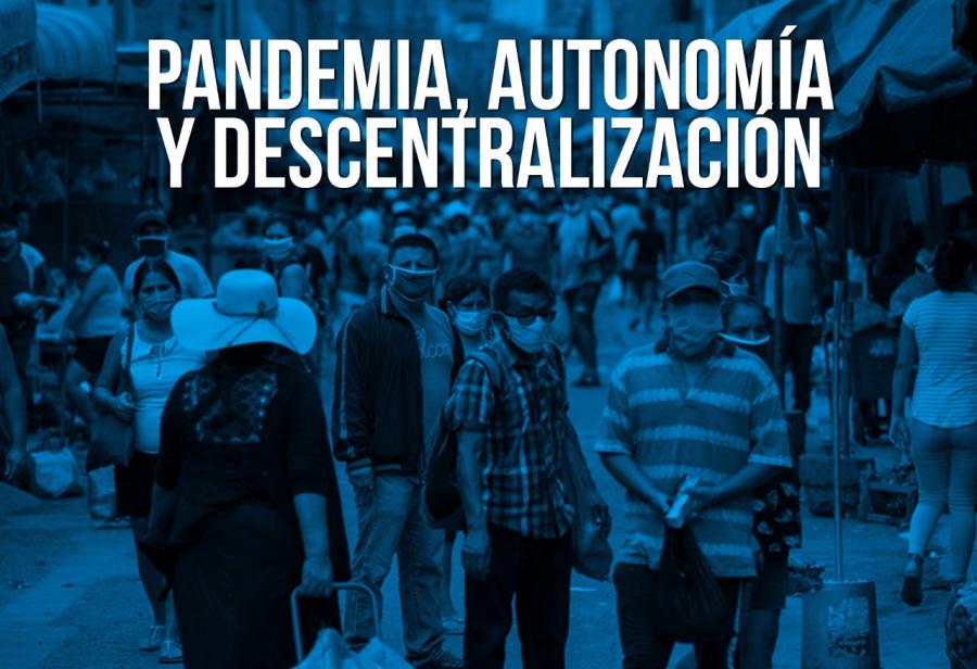 Pandemia, autonomía y descentralización