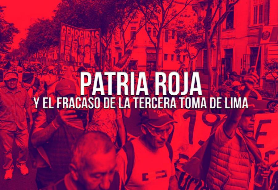 Patria Roja y el fracaso de la tercera toma de Lima