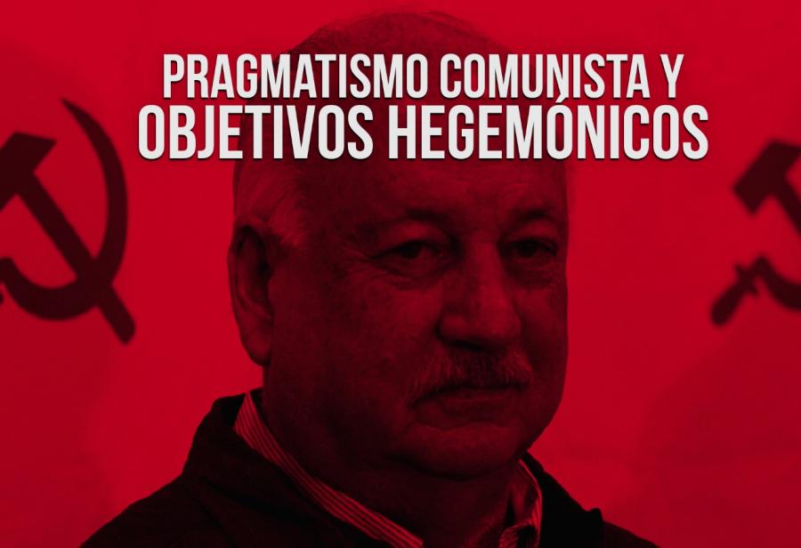 Pragmatismo comunista y objetivos hegemónicos