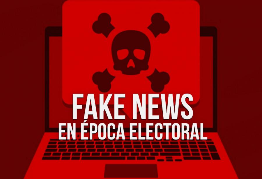 Fake news en época electoral