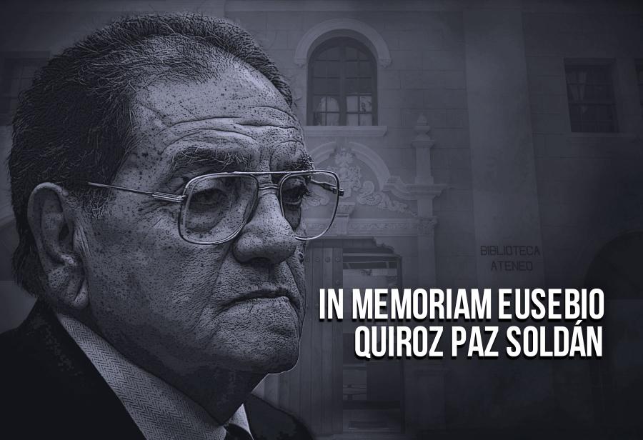 In memoriam Eusebio Quiroz Paz Soldán