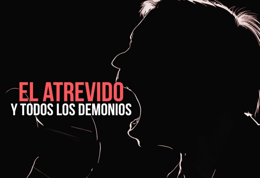 El atrevido y todos los demonios