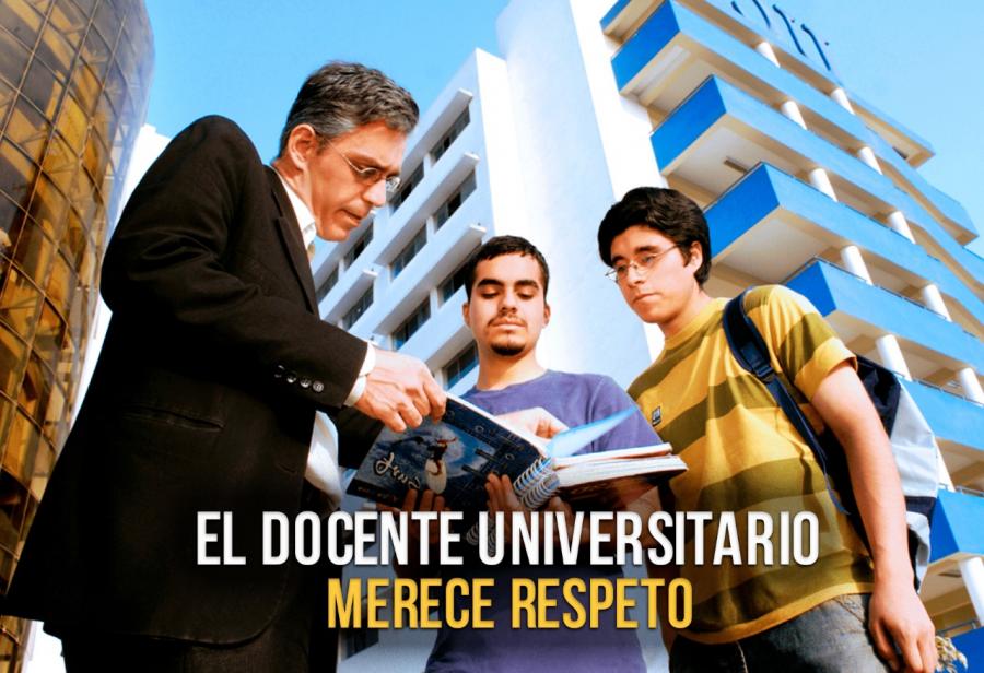 El docente universitario merece respeto