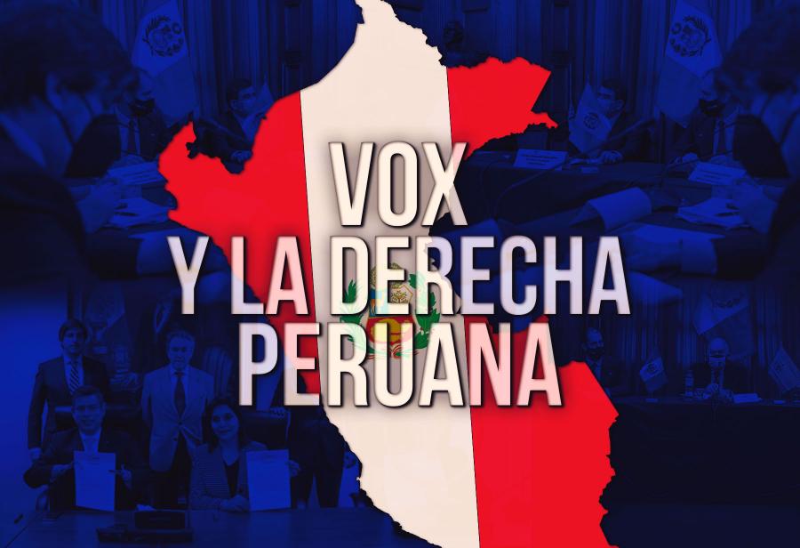 Vox y la derecha peruana