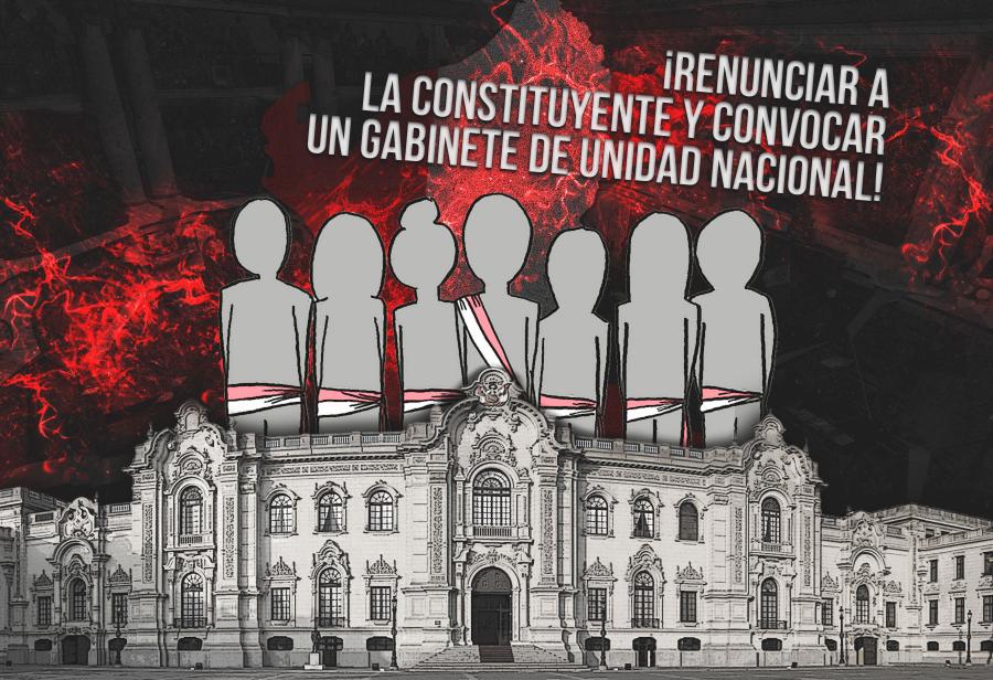 ¡Renunciar a la constituyente y convocar un gabinete de unidad nacional!