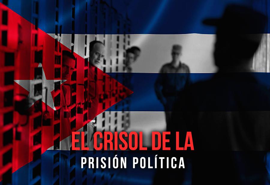 El crisol de la prisión política