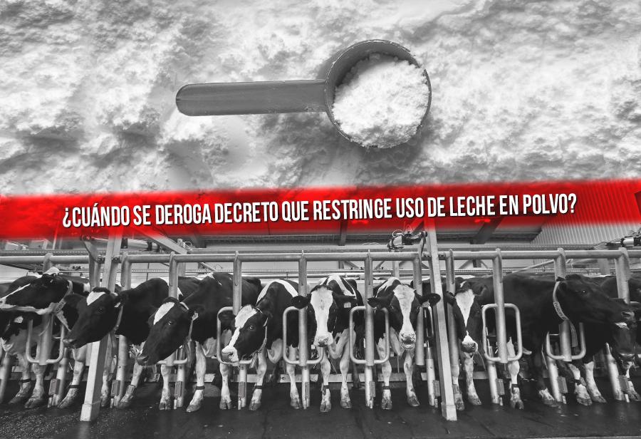 ¡Deroguen decreto que restringe uso de leche en polvo!