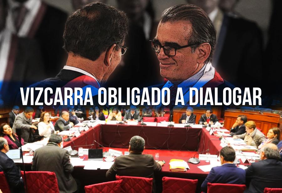 Vizcarra obligado a dialogar