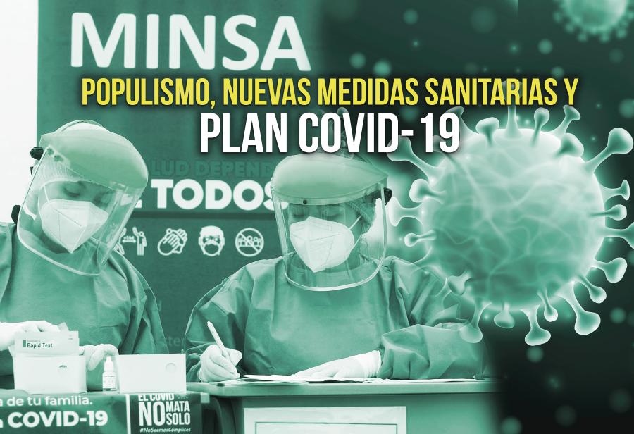 Populismo, nuevas medidas sanitarias y Plan Covid-19