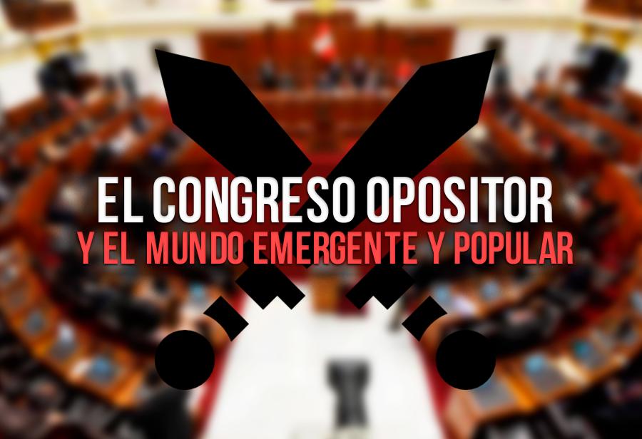 El Congreso opositor y el mundo emergente y popular