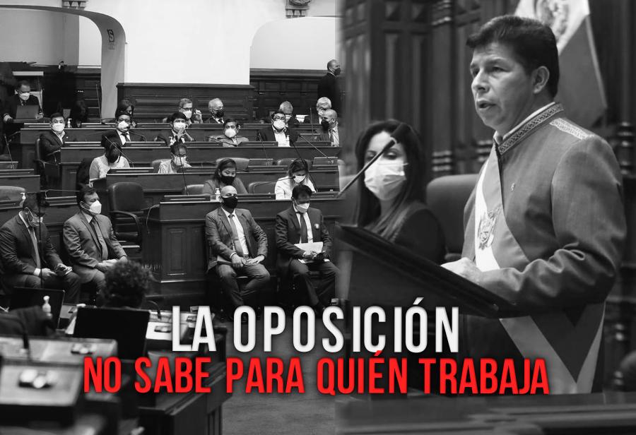 La oposición no sabe para quién trabaja